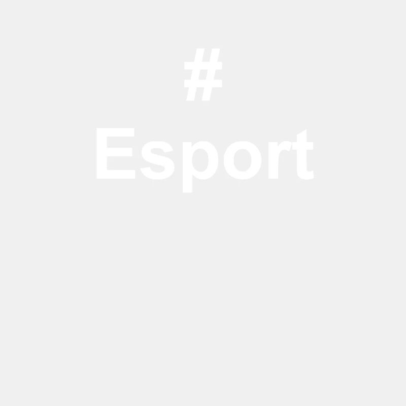 #Esport