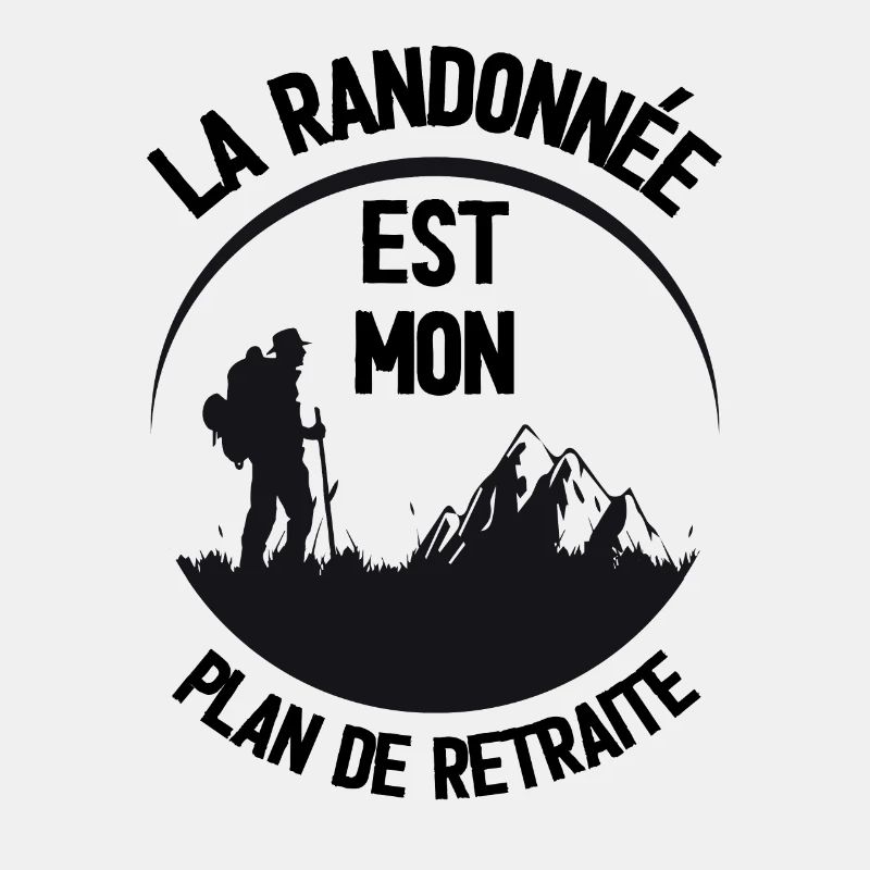La randonnée est mon plan de retraite