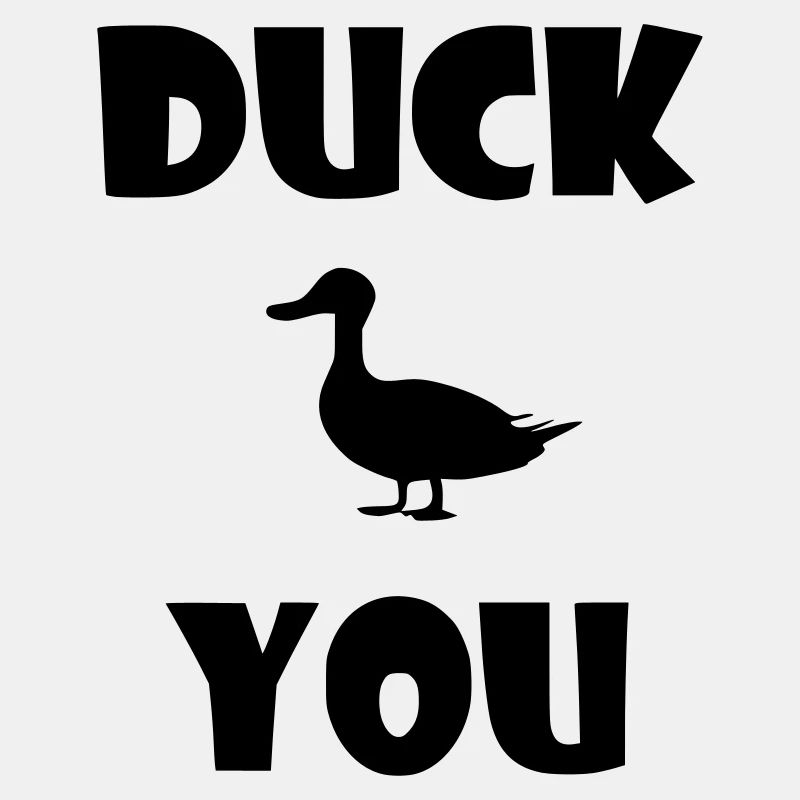 Enten lustig Duck you