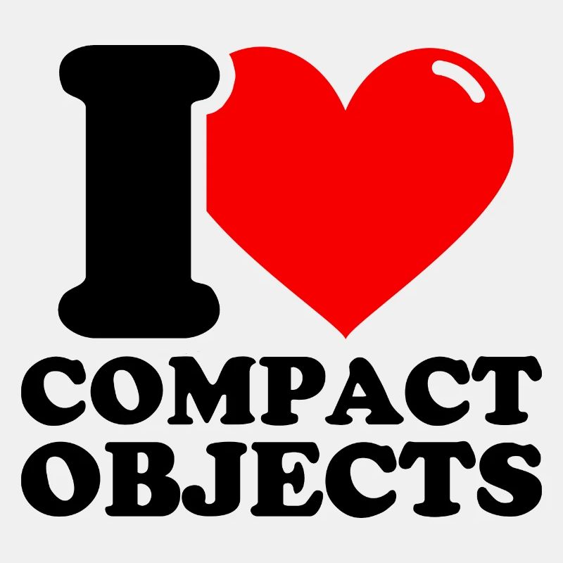 I love compact objects