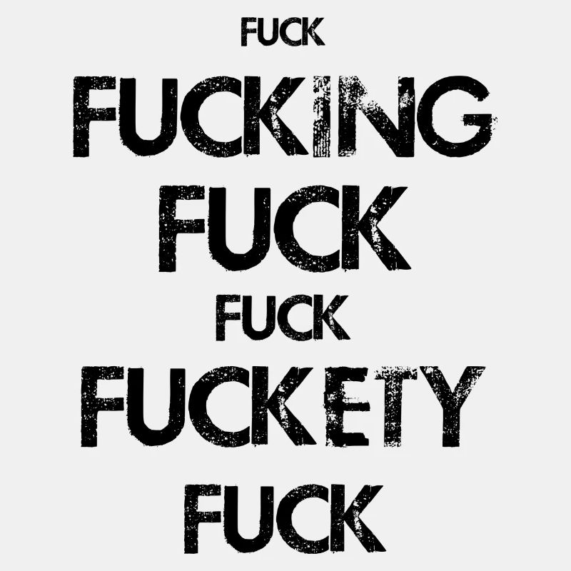 FUCKETY FUCK