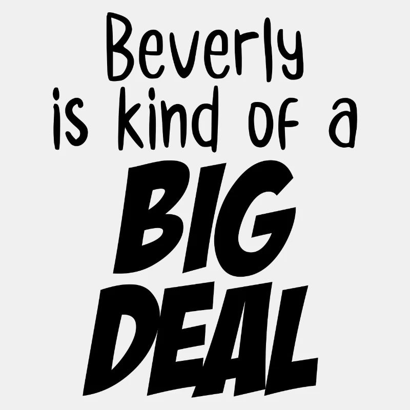 Beverly ist eine große Sache