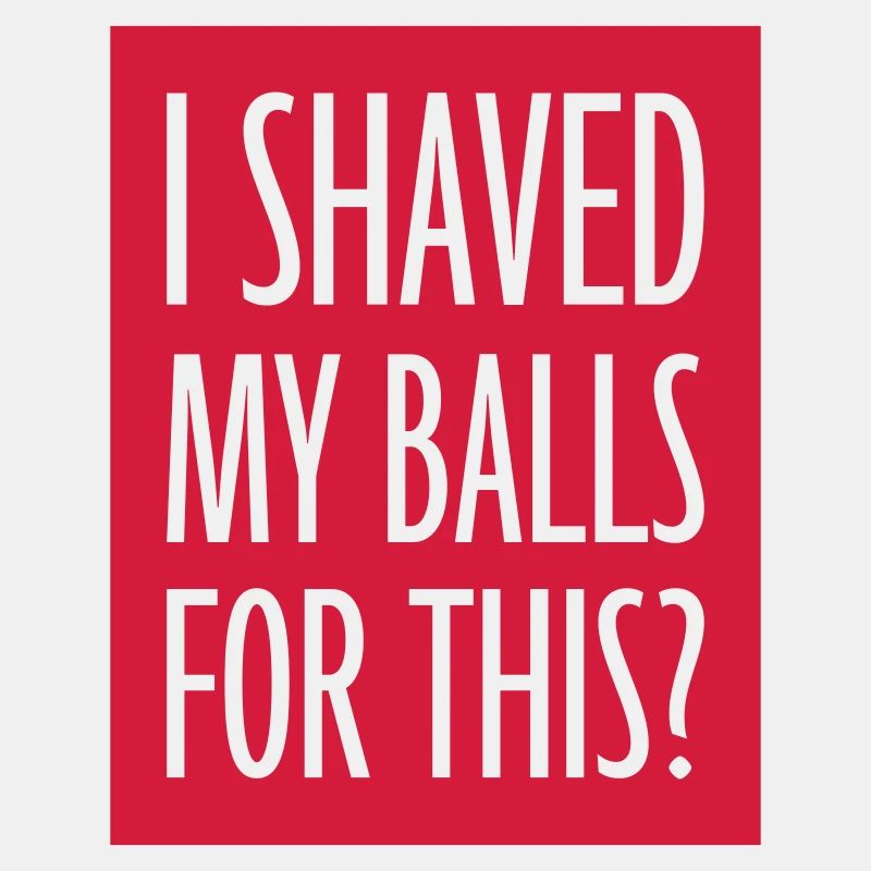 I shaved my balls