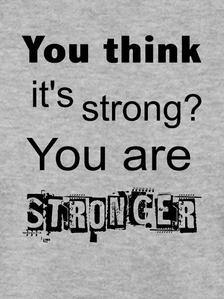 You are Stronger - Mutmacher