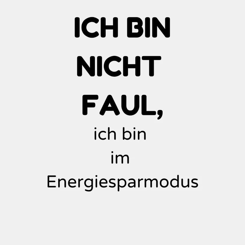 Ich bin nicht Faul