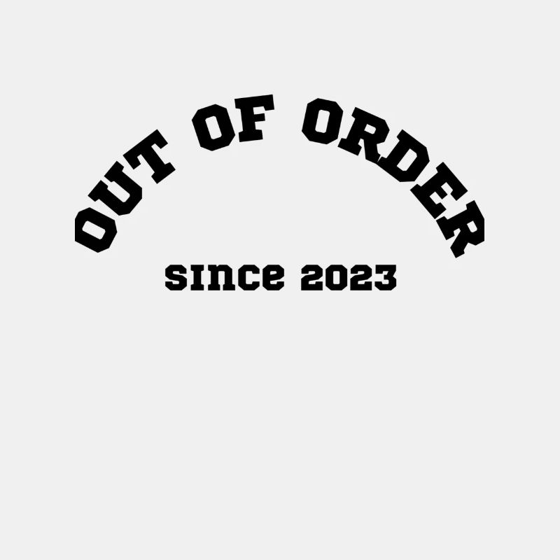 out of Order