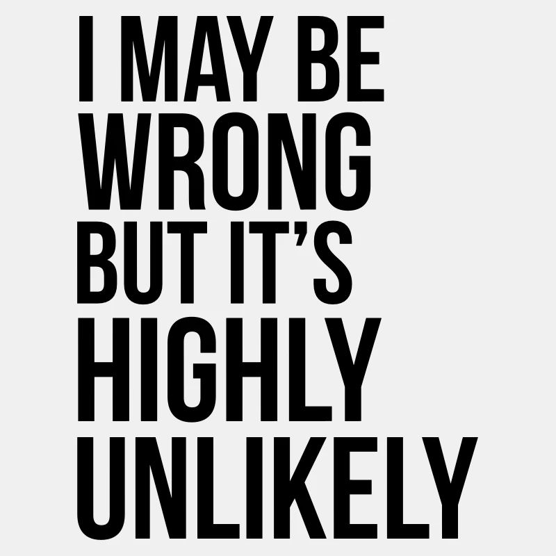 Never Wrong