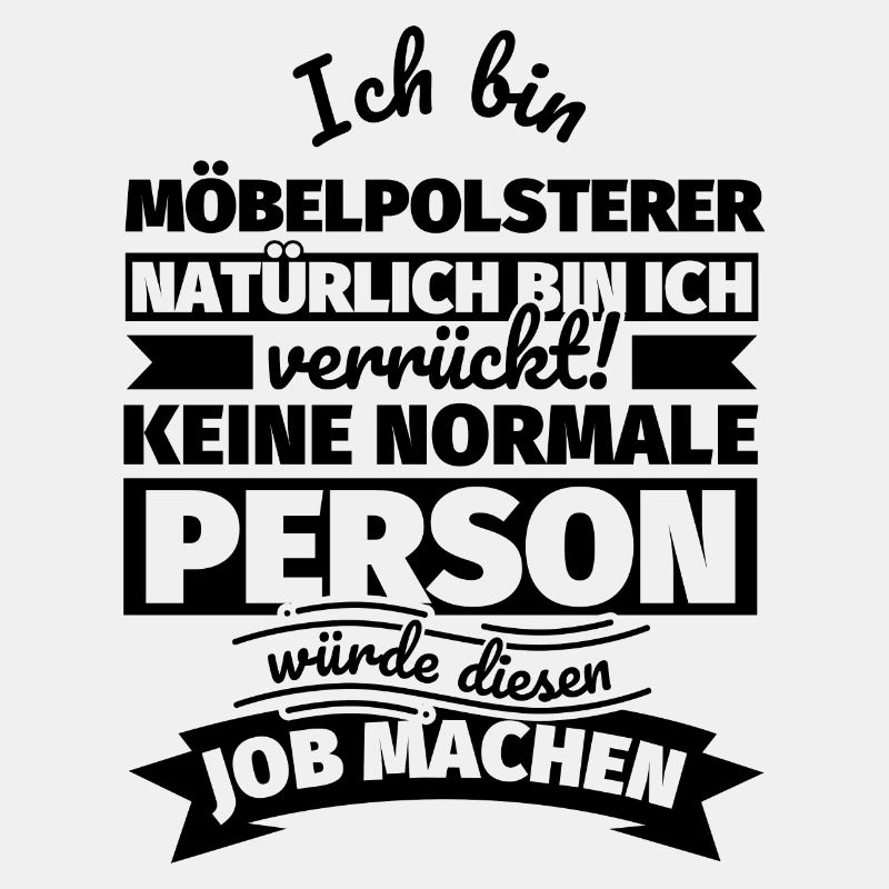 Möbelpolsterer Geschenke