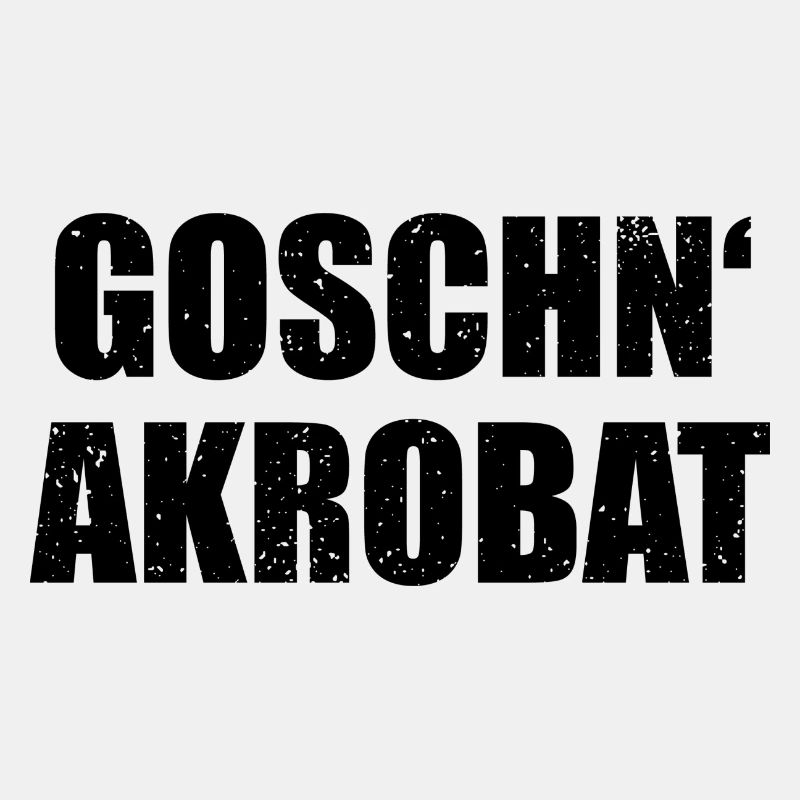 Goschnakrobat - dunkel