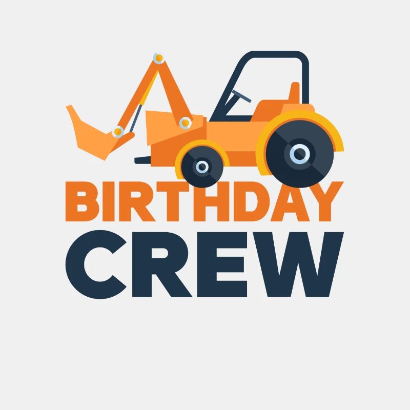 birthday crew Team Geburtstag Baustelle Bagger