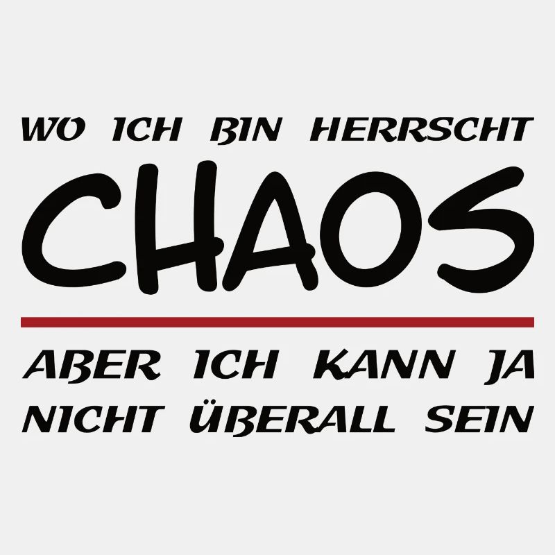 Lustiger Spruch Chaos