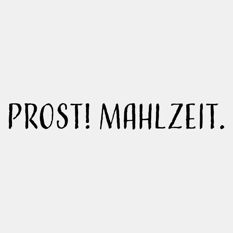 Prost Mahlzeit schwarz