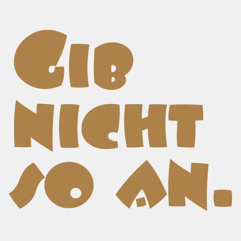 Gib nicht so an.