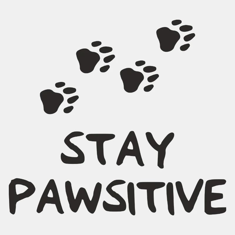 Stay PAWsitive
