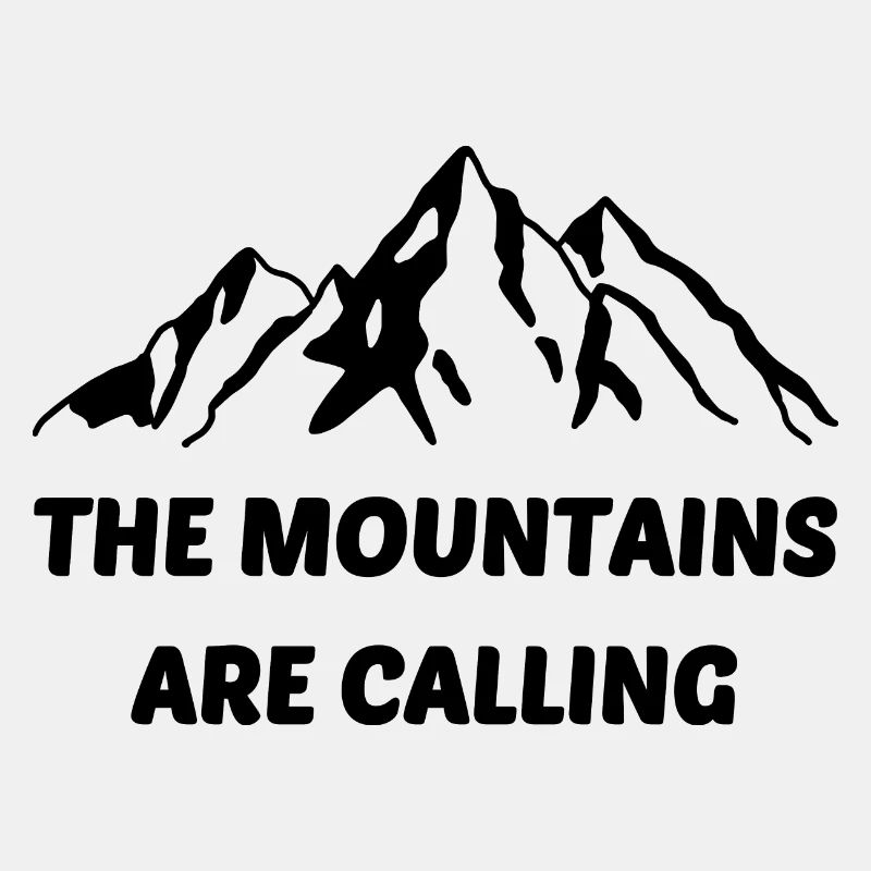 Die Berge nennen T-Shirt