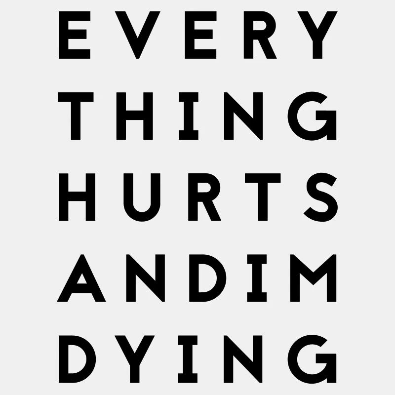 everythinghurts