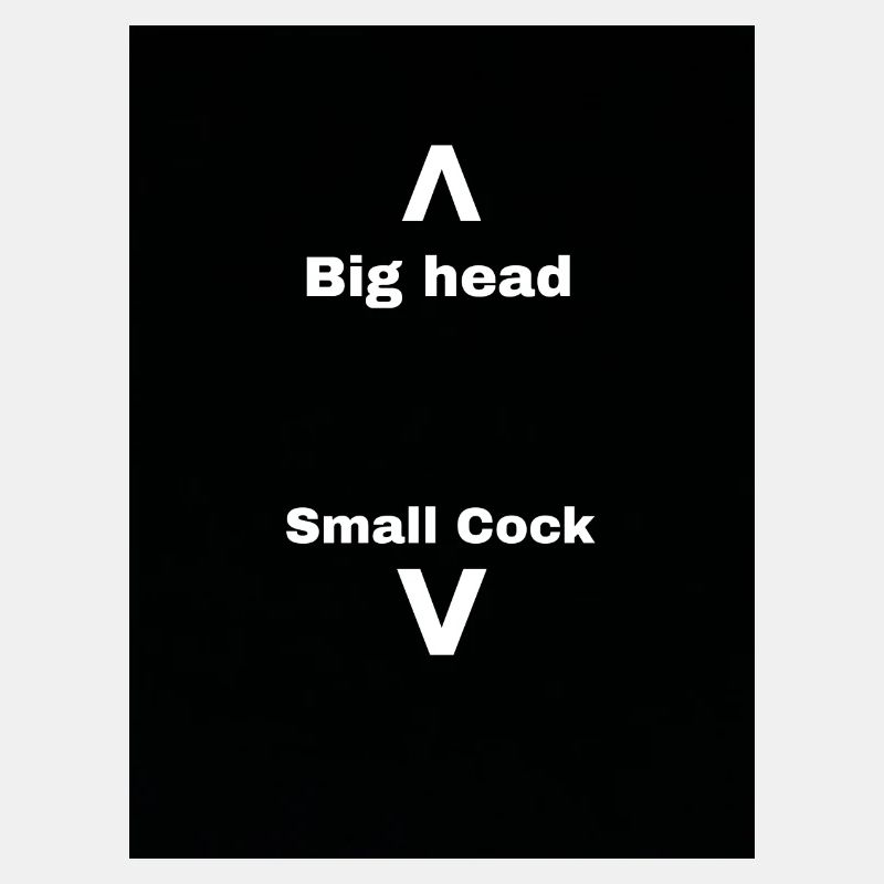 Big head Small ...