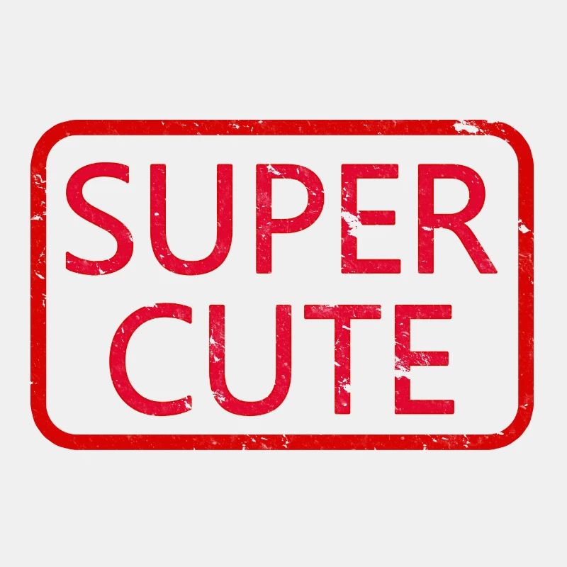 Super Cute