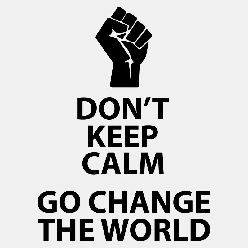 change the world