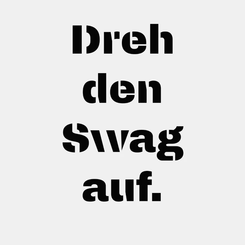 Dreh den Swag auf