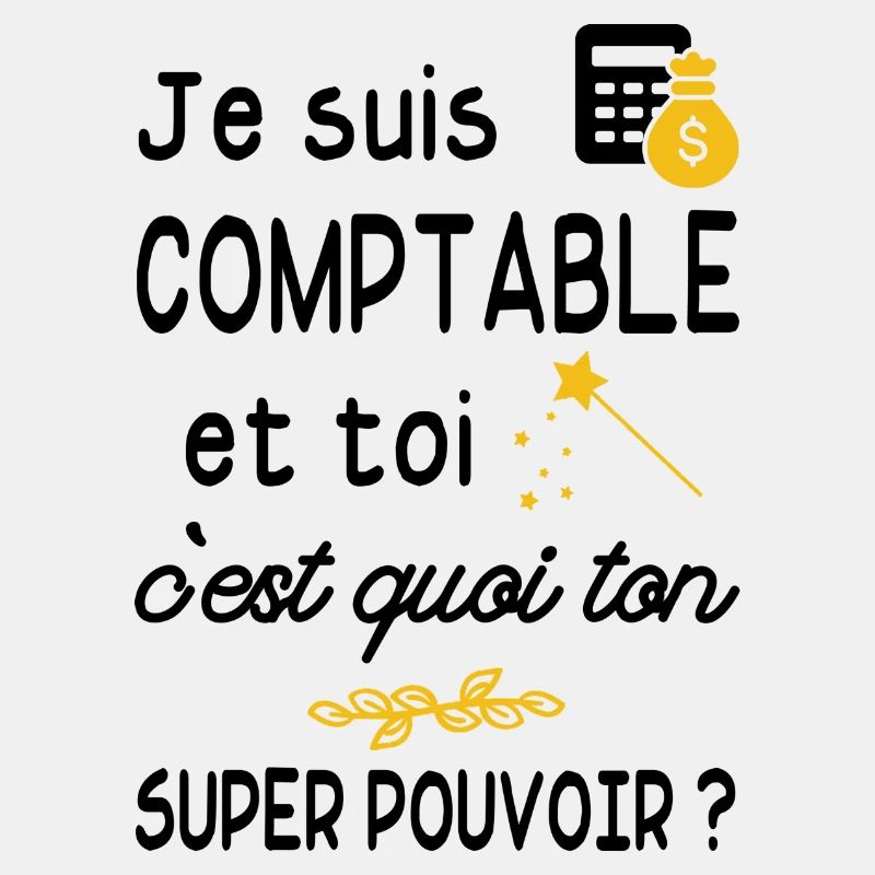 je suis comptable / cadeau humour comptable