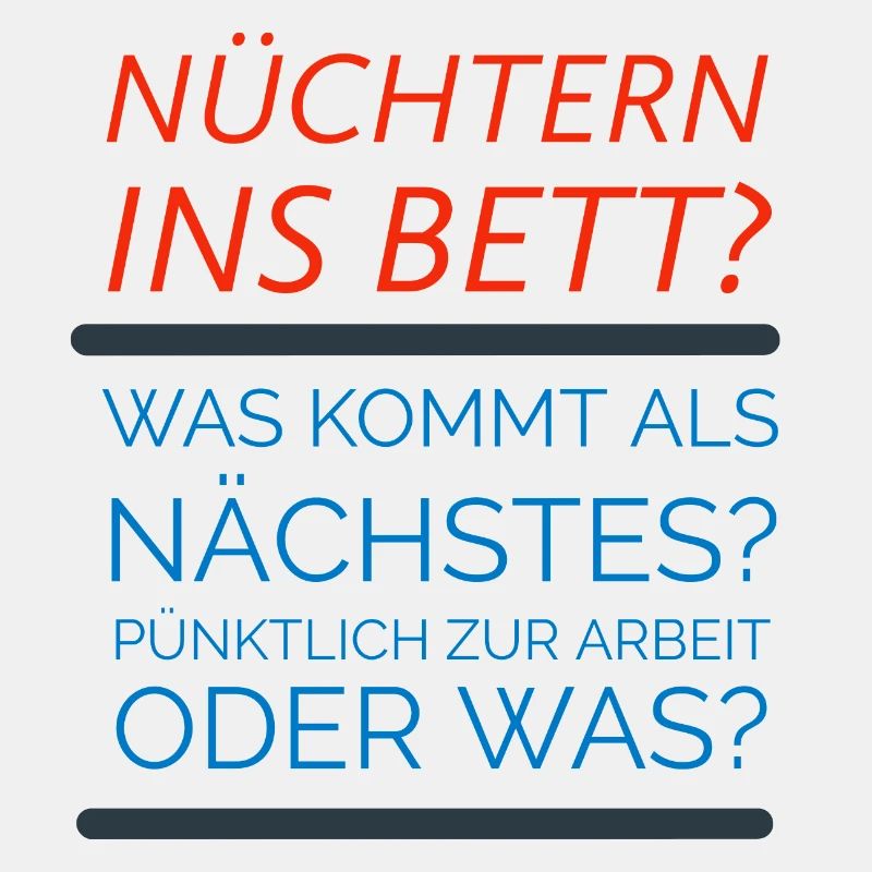 Nüchtern ins Bett