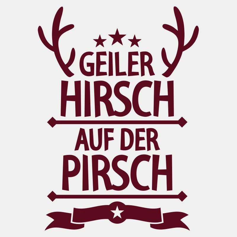 Geiler Hirsch (Schriftzug)