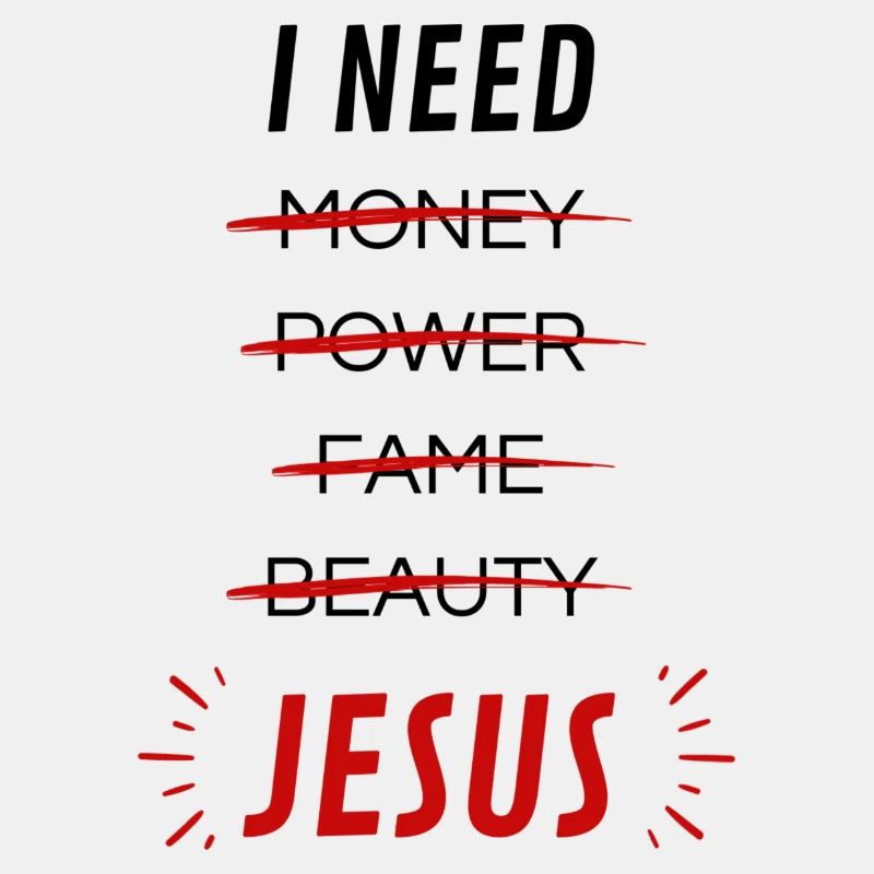 I Need Jesus