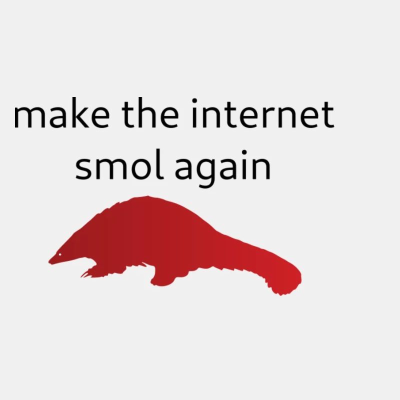 Make The Internet Smol Again - Dark On Light