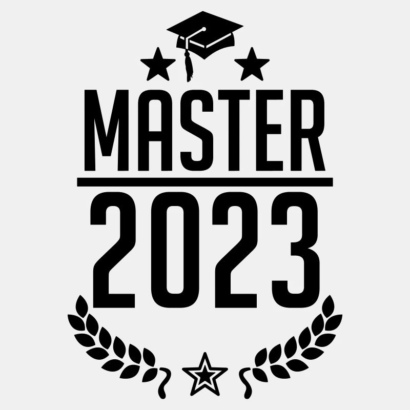 Abschluss 2023 - Master 2023 Studium Student Uni