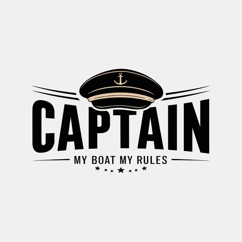 Captain Captain - My Boat My Rules Quote