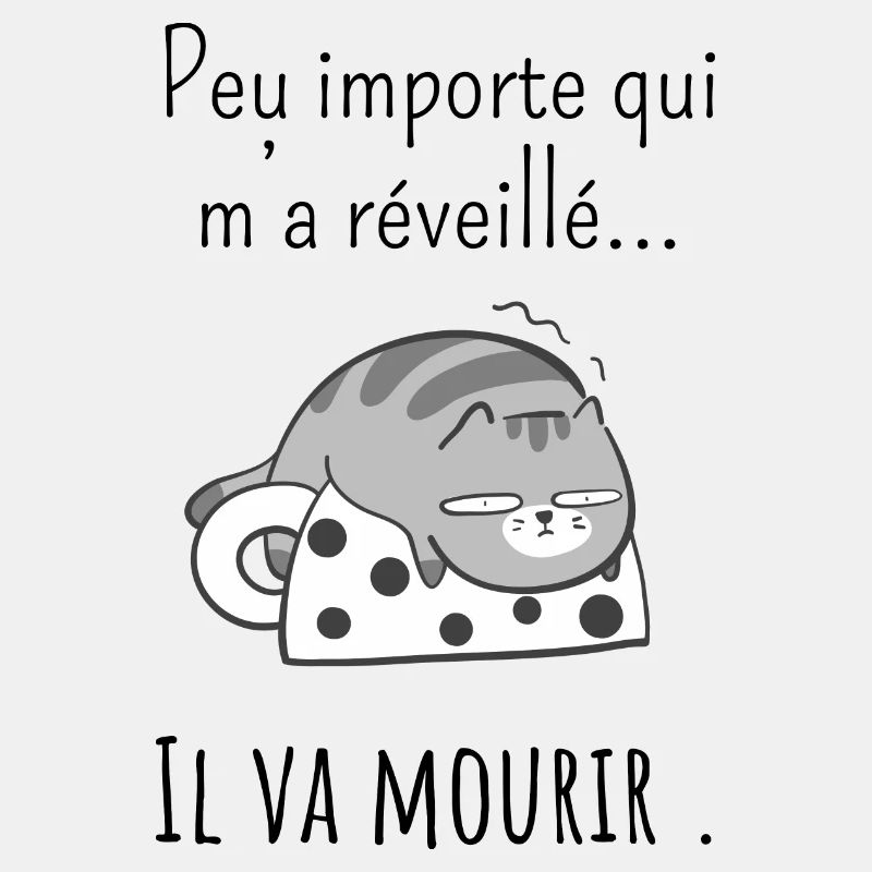 peu Importe qui m’a réveillé -réveil difficile