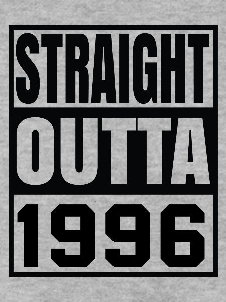 Straight Outta 1996