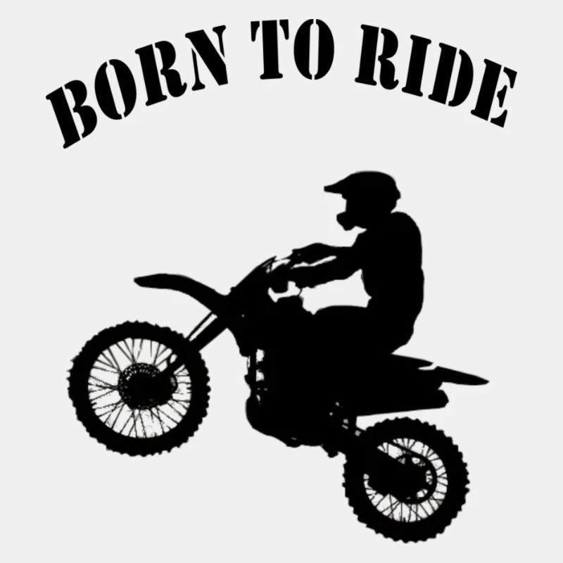 Born to ride!