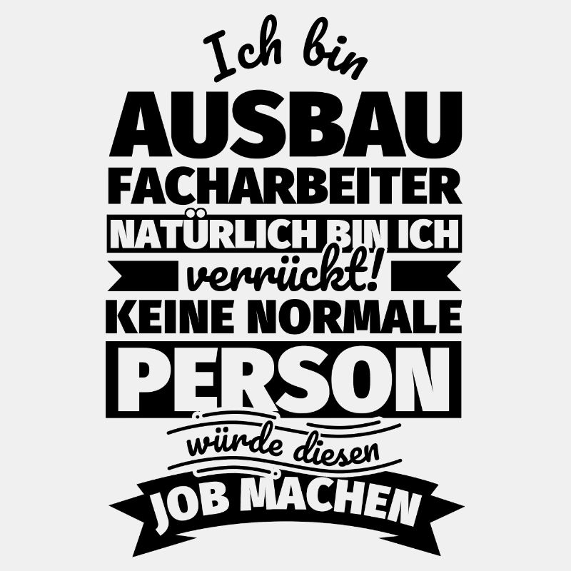 Ausbaufacharbeiter Geschenke