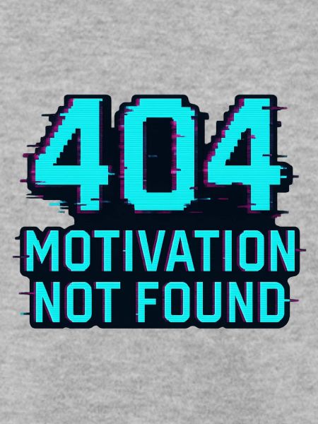 404 - Motivation not Found