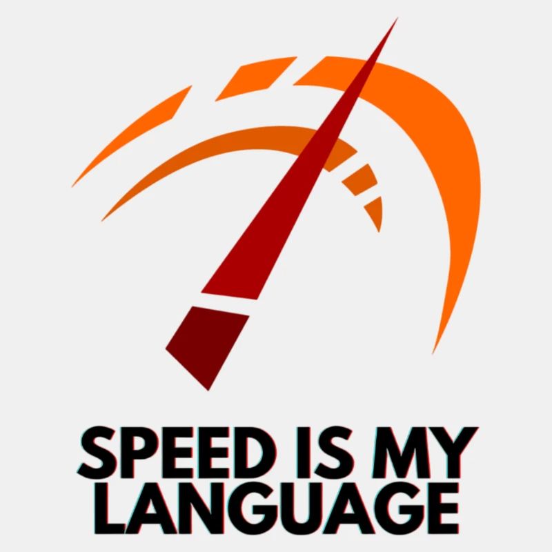 Speed is my language