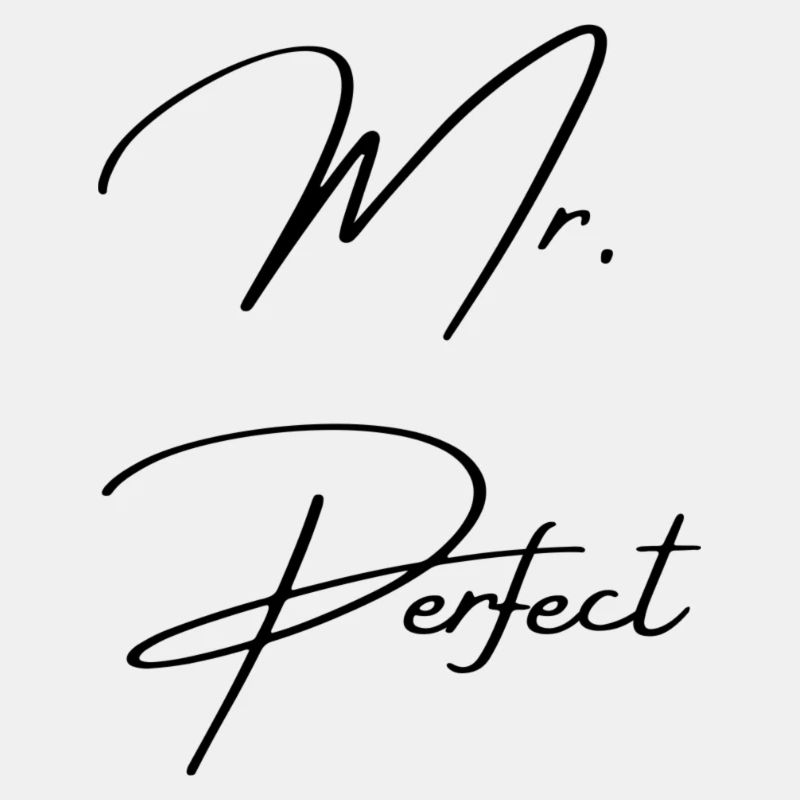 Mr. Perfect