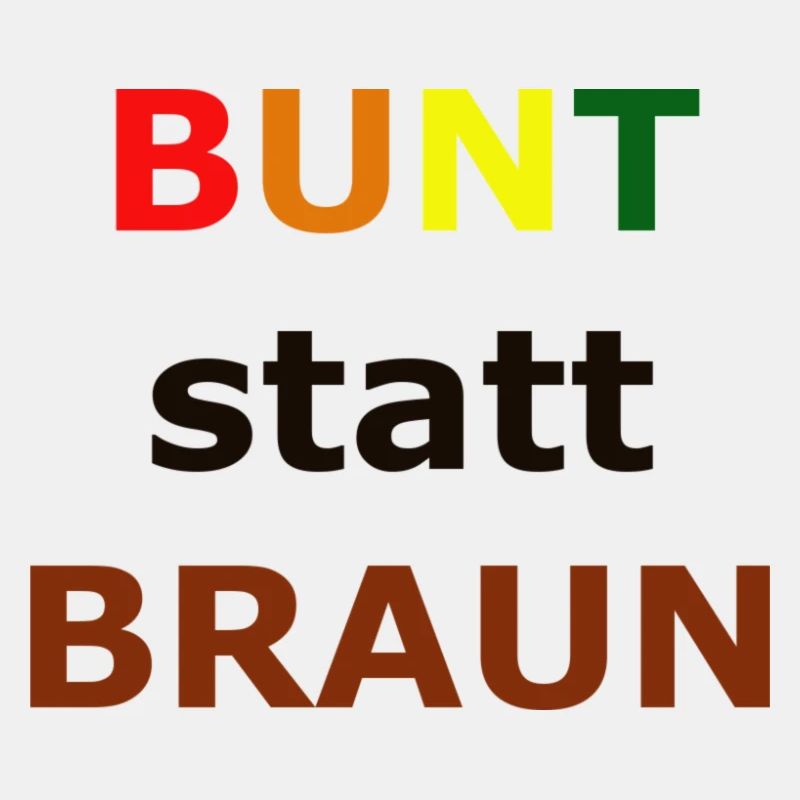 BUNT statt BRAUN