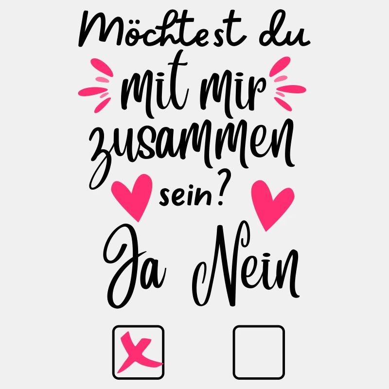 "Möchtest du mit mir zusammen sein?" Design
