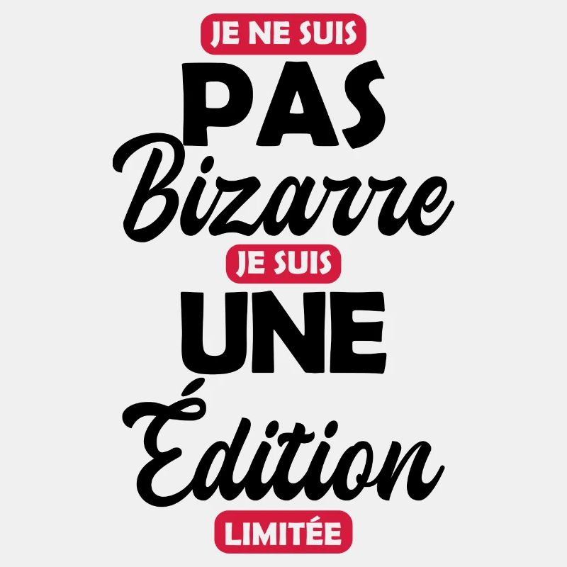 Je ne suis pas bizarre