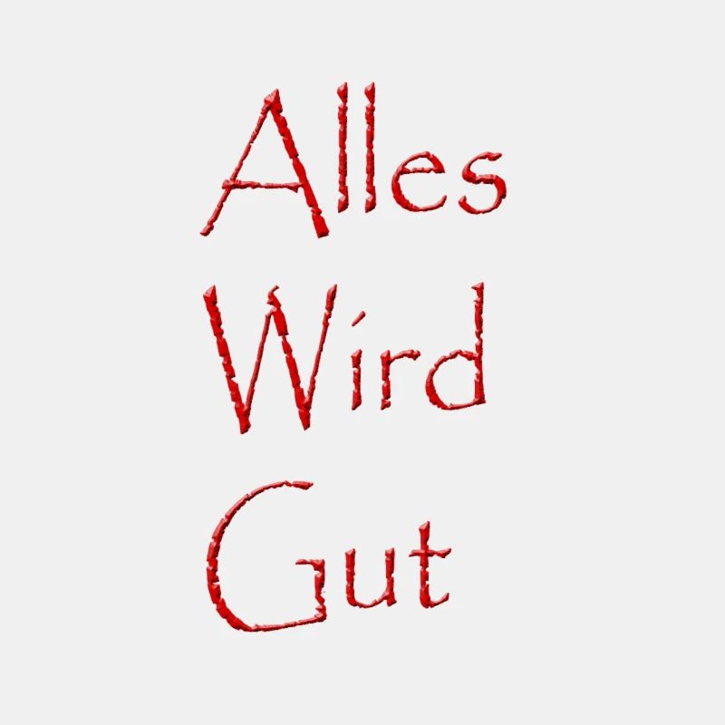 Alles wird gut