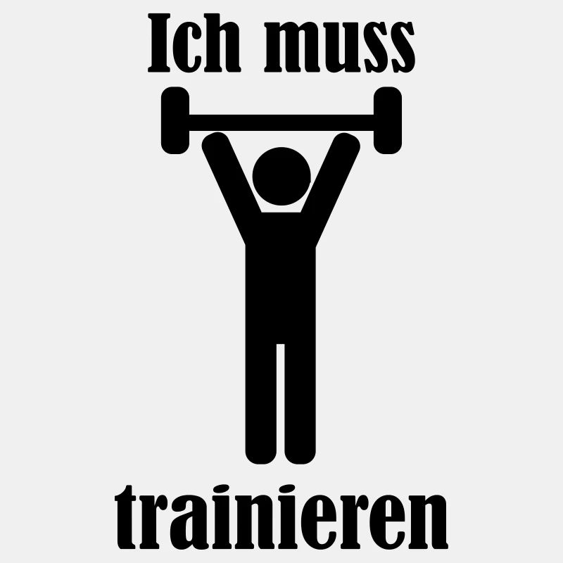 Ich muss trainieren
