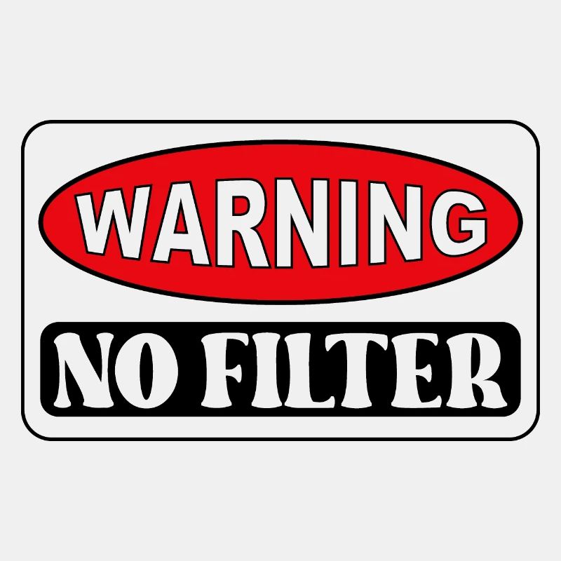 Warning - no filter
