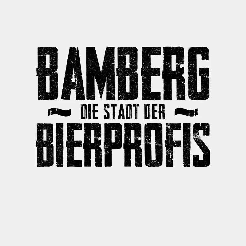 Bamberg Stadt der Bierprofis Bier Trinker Geschenk