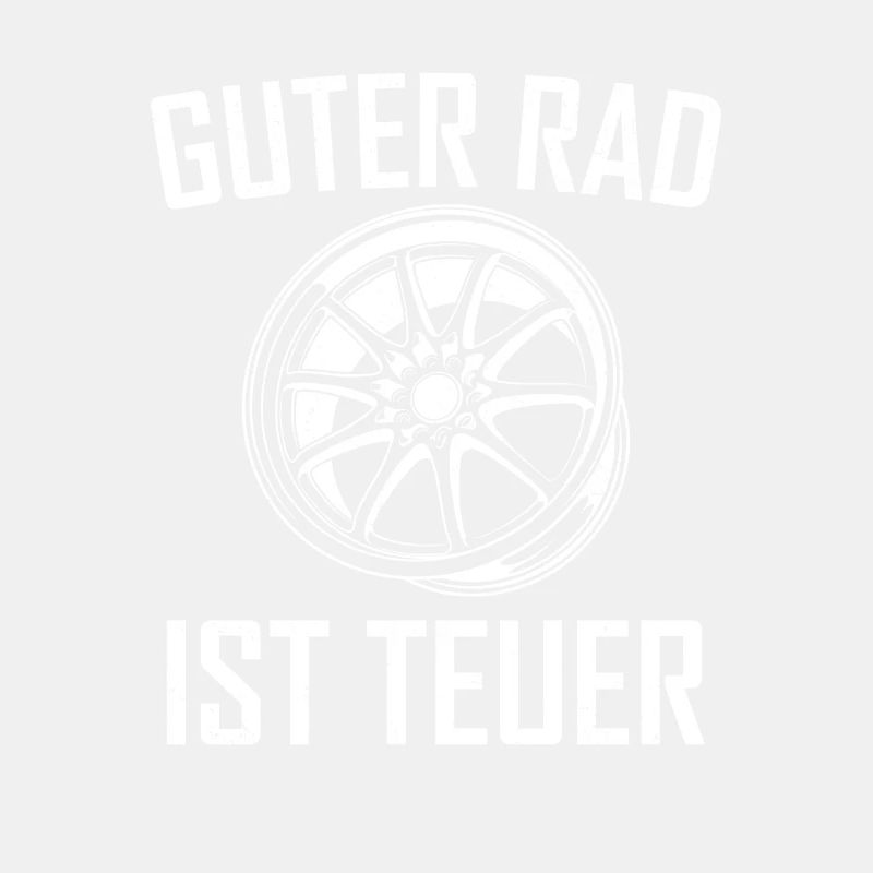 Guter rad ist teuer