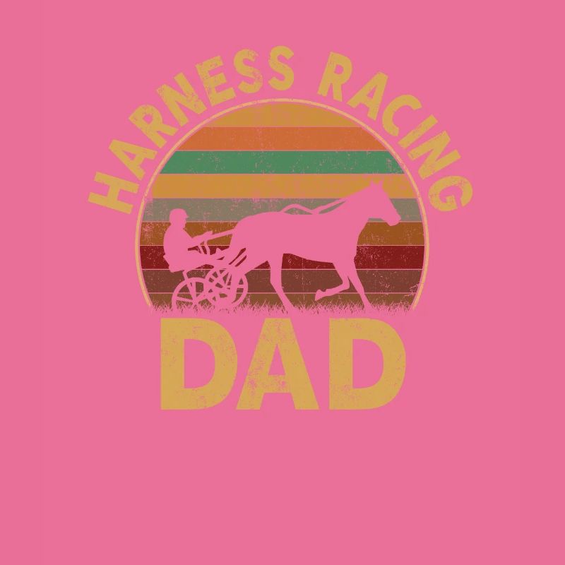 Harness racing dad, Harness racing