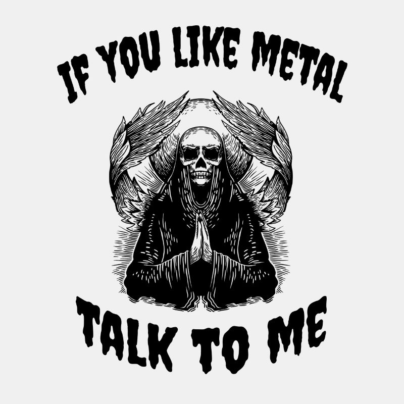 Talk to me Metal