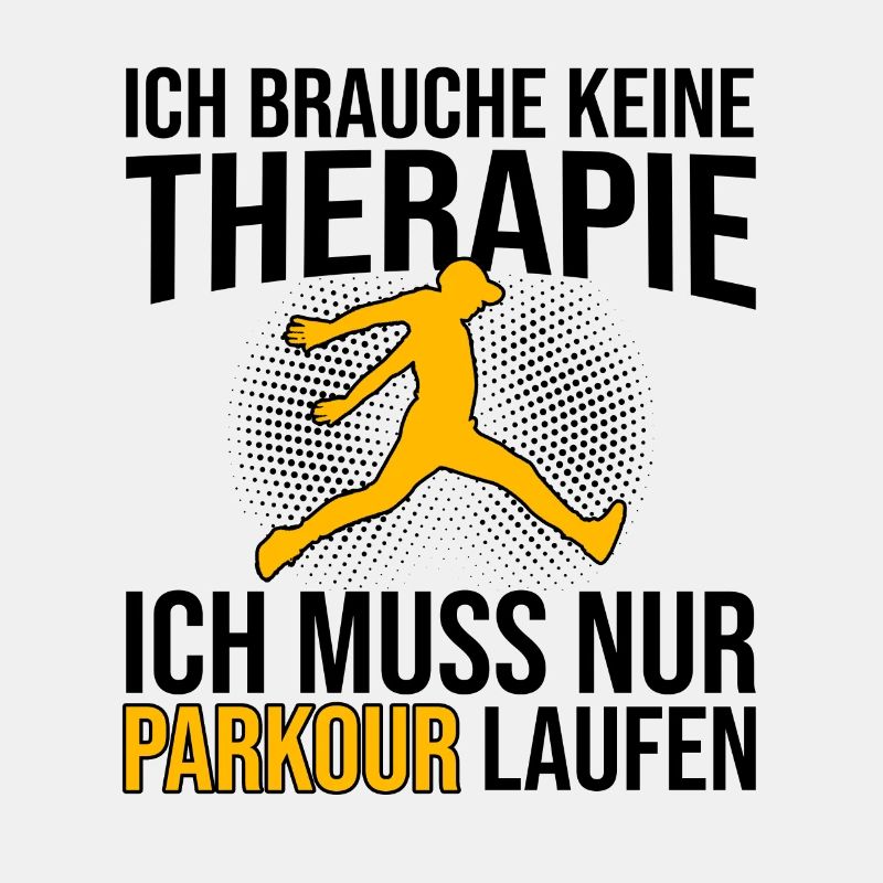 Parkour Therapie Spruch