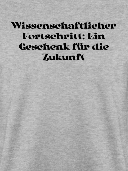 Wissenschaft - Wissenschaftlicher Fortschritt: